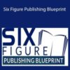 Joshua Montoya and Marty Cooney Six Figure Publishing Blueprint 250x343 1 » Courses[GB]