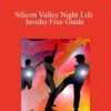 Joy of Life – Silicon Valley Night Life Insider Free Guide