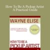 Juggler – How To Be A Pickup Artist A Practical Guide