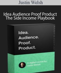 Justin Welsh – Idea Audience Proof Product – The Side Income Playbook