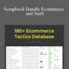 Kacper Staniul Scrapbook Bundle Ecommerce and SaaS 250x343 1 » Courses[GB]