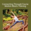 Karin Gurtner Connecting Through Fascia Motion Meets Training 250x343 1 » Courses[GB]