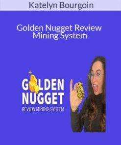 Katelyn Bourgoin – Golden Nugget Review Mining System