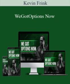 Kevin Frink – WeGotOptions Now