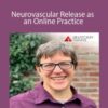 Kieran Schumaker Neurovascular Release as an Online Practice 250x343 1 » Courses[GB]
