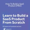 Kyle Gawley – How To Build a SaaS Product (PRO)