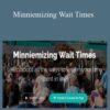 LJ Johnson – Minniemizing Wait Times