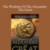 Lance Kurke The Wisdom Of The Alexander The Great 250x343 1 » Courses[GB]