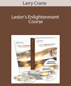 Larry Crane – Lester’s Enlightenment Course