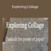 Laura Horn – Exploring Collage