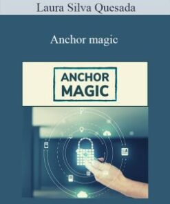 Laura Silva Quesada – Anchor magic
