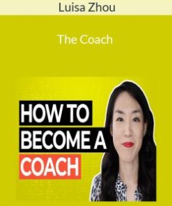 Luisa Zhou – The Coach