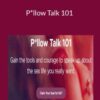 Luna Dietrich – P*llow Talk 101