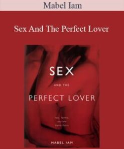 Mabel Iam – Sex And The Perfect Lover