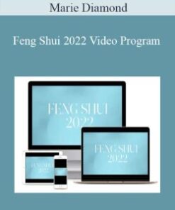 Marie Diamond – Feng Shui 2022 Video Program