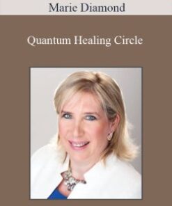 Marie Diamond – Quantum Healing Circle