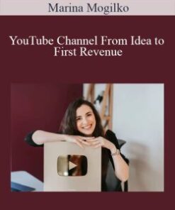Marina Mogilko – YouTube Channel From Idea to First Revenue