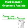 Mark Manson Overcome Anxiety 250x321 1 » Courses[GB]