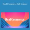 Matt Kelly Real Commerce Full Course 250x343 1 » Courses[GB]