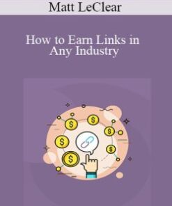 Matt LeClear – How to Earn Links in Any Industry