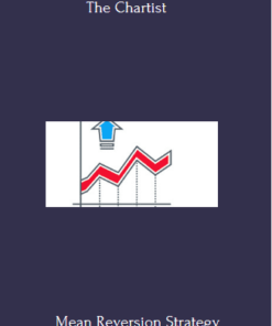 Mean Reversion Strategy Course With The Chartist