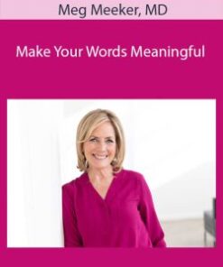 Meg Meeker, MD – Make Your Words Meaningful
