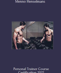 Menno Henselmans – Personal Trainer Course Certification 2022