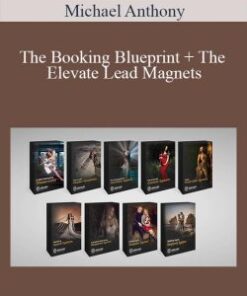 Michael Anthony – The Booking Blueprint + The Elevate Lead Magnets