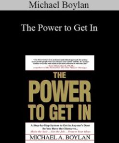 Michael Boylan – The Power to Get In