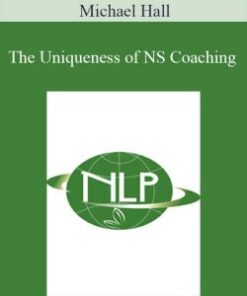 Michael Hall – The Uniqueness of NS Coaching