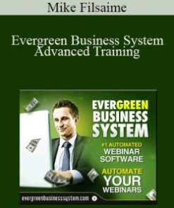 Mike Filsaime – Evergreen Business System – Advanced Training