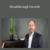 Mike Goldman – Breakthrough Growth