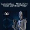 Mike Hayden – Autosheets.AI – AI (ChatGPT) Fiction Story Book Writer
