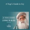 Mindvalley – Sadhguru – A Yogi’s Guide to Joy