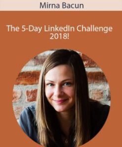Mirna Bacun – The 5-Day LinkedIn Challenge 2018!
