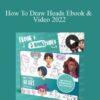Mitch Leeuwe – How To Draw Heads Ebook & Video 2022