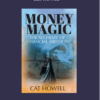 Money Magic Program By Cat Howell