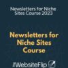 Mushfiq Sarker – Newsletters for Niche Sites Course 2023