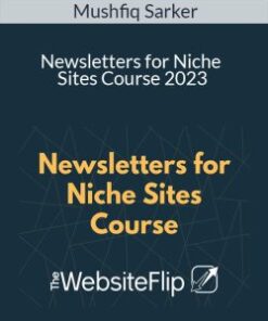 Mushfiq Sarker – Newsletters for Niche Sites Course 2023