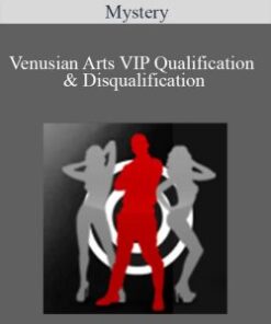Mystery – Venusian Arts VIP Qualification & Disqualification