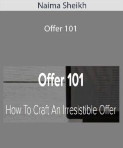 Naima Sheikh – Offer 101