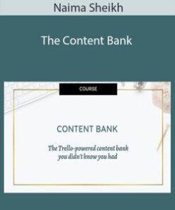Naima Sheikh – The Content Bank