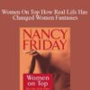 Nancy Friday Women On Top How Real Life Has Changed Women Fantasies 250x343 1 » Courses[GB]