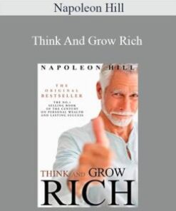 Napoleon Hill – Think And Grow Rich