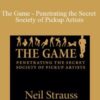 Neil Strauss The Game Penetrating the Secret Society of Pickup Artists 250x343 1 » Courses[GB]