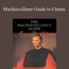Nick Casanova Machiavellians Guide to Charm 250x343 1 » Courses[GB]