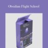 Nick Milo – Obsidian Flight School