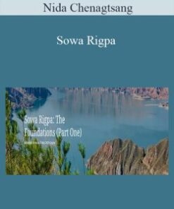 Nida Chenagtsang – Sowa Rigpa: The Foundations (Part One) 2021