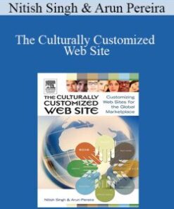 Nitish Singh & Arun Pereira – The Culturally Customized Web Site