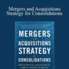 Norman Hoffman Mergers and Acquisitions Strategy for Consolidations 250x343 1 » Courses[GB]